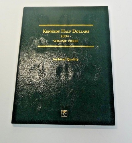 LITTLETON Kennedy Half Dollar 2004-Date Volume Three Folder LCF33 ;)