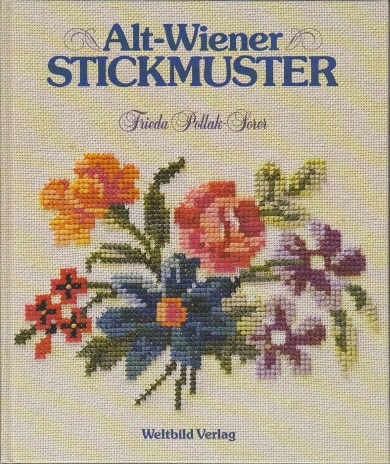 Alt-Wiener Stickmuster. Frieda Pollak-Sorer: - Bild 1 von 1
