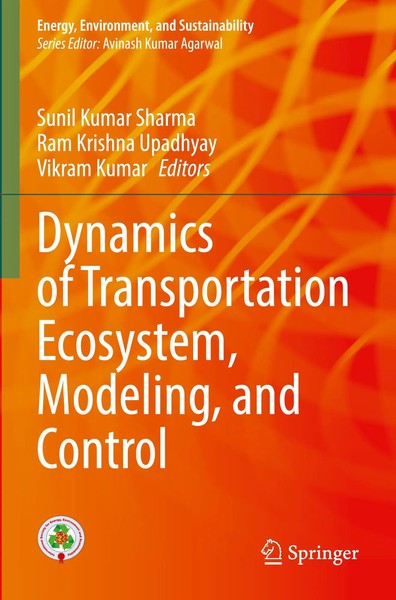 Sunil Kumar Sharma (U. A.) | Dynamics Of Transportation Ecosystem, Modeling,...-image