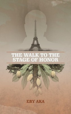 Aka - Walk to the Stage of Honor - New paperback or softback - X555z