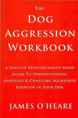 Dog Aggression Workbook