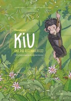 Kiu Und Das Regenwaldfest | Bilderbuch, Handbuch, ÜBungskarten Im Set | Deutsch