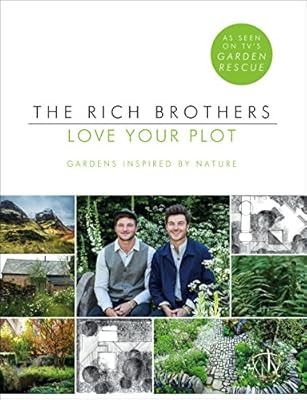 Love Your Plot: Gardens Inspired by Nature, Rich, Harry & Rich, David, Used; Goo