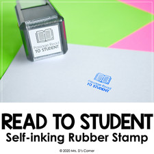 Passage Read to Student Self-inking Rubber Stamp  Mrs. D's Rubber Stamp Collect
