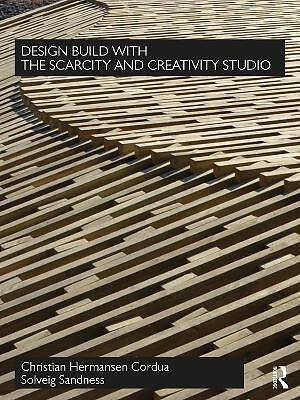 Design Build with The Scarcity and Creativity Stud