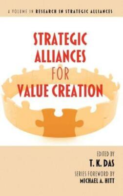 Strategic Alliances For Value Creation (Hc)