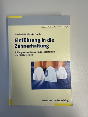 Einführung in die Zahnerhaltung - Hellwig / Klimek / Attin (5. Auflage)
