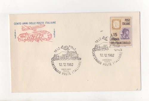 ITALIA - FDC - 1962 - CENTO -ANNI-DELLE-POSTE-ITALIANE-1862-1962-CAGLIARI-ROMA-I