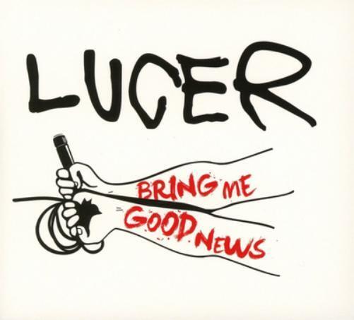 Lucer Bring Me Good News (Vinyl) 12" Album
