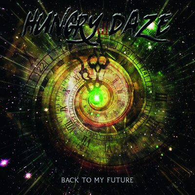 HUNGRY DAZE ''Back to my Future'' CD Hard Rock Heavy Metal Labyrinth deep purple