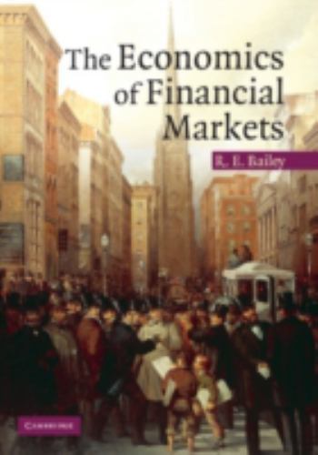 The Economics of Financial Markets Bailey Paperback Cambridge University Press