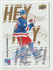 2025-26 NY RANGERS CENTENNIAL HEY, HEY, HEY ! AUTO 1:90 PACKS BRADEN SCHNEIDER
