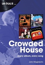 Image of Jon Magidsohn Crowded House On Track (Paperback) On Track