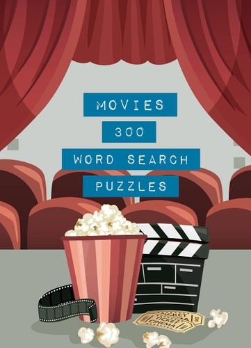 Movies: 300 Word Search Puzzles (2): Volume 2 (Life is Better with Puzzles), Dan