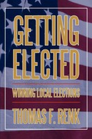 Thomas F. Renk | Getting Elected | Taschenbuch | Englisch (2006) | Iuniverse