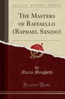 The Masters of Raffaello Raphael Sanzio Classic Re