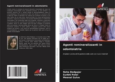 Agenti remineralizzanti in odontoiatria Neha Badgujar