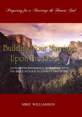 Building Your Marriage Upon the Rock - Perfect Paperback - VERY GOOD