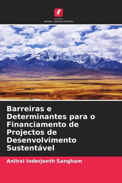 Anilrai Inderjeeth Sangham | Barreiras E Determinantes Para O Financiamento...-image