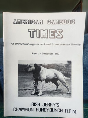 The American Gamedog Times Aug/Sept 1990 Pit Bull Magazine Pit Bull Terrier