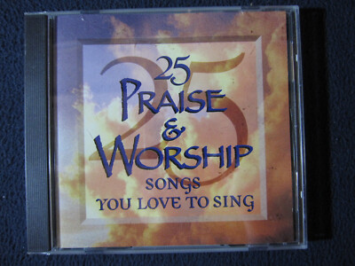 25 Praise and Worship Songs You Love to Sing [Audio CD] Star Song | eBay