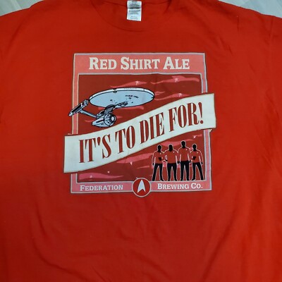 StarTrek Red Shirt Ale It's To Die For! Federation Brewing Co Red Tshirt 3XL 