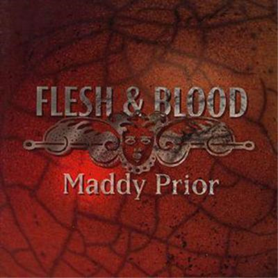 Maddy Prior Flesh & Blood (CD) Album