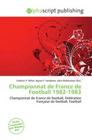 Frederic P. Miller (U. A.) | Championnat De France De Football 1982-1983 | Buch