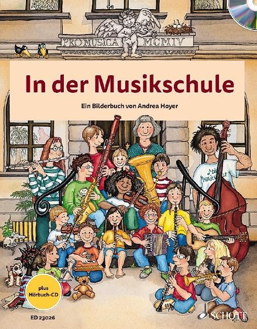 In der Musikschule. Ausgabe mit CD Andrea Hoyer