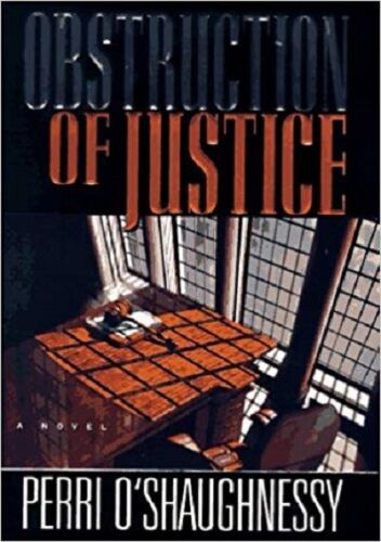 Obstruction of Justice by Perri O'Shaughnessy (1997, Hardcover    0 - 第 1/1 張圖片