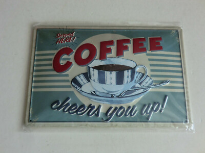 Coffee Served here! cheers you up ! Blechschild ca. 20 x 30 cm NEU OVP