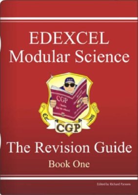 GCSE Edexcel Modular Science: Revision Guide (Book one),Richard Parsons