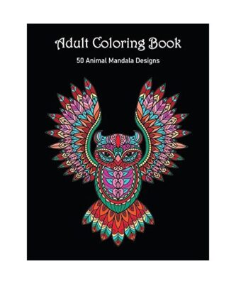 Adult Coloring Book: Beautiful Animal Patterns to Color and Relax - Mandala Colo