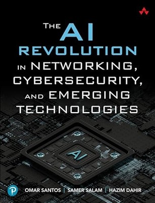 Hazim Dahir - AI Revolution in Networking Cybersecurity and Emerging - H245z