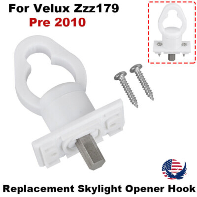 For Velux ZZZ179 Pre-2010 Skylights Replacement Skylight Hook Opener Light Duty
