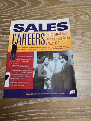 Sales Careers : The Ultimate Guide to Getting a High-Paying Sales