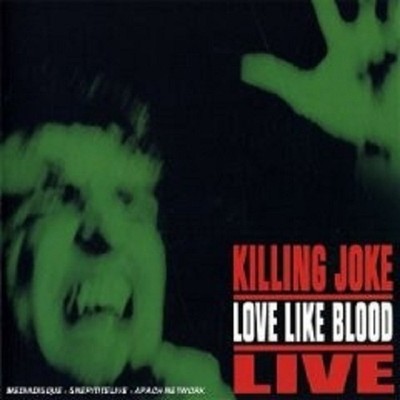 KILLING JOKE ''LOVE LIKE BLOOD'' CD REMASTERED NEUWARE