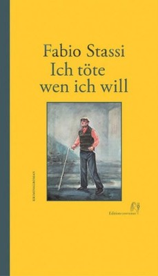 Ich töte wen ich will: Kriminalroman (Edition Converso)