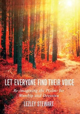 Lezley J. Stewart Let Everyone Find Their Voice (Taschenbuch)