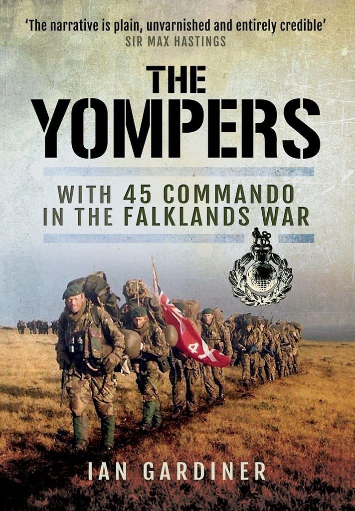 Yompers: With 45 Commando in the Falklands War by Ian R. Gard... - - Image 4