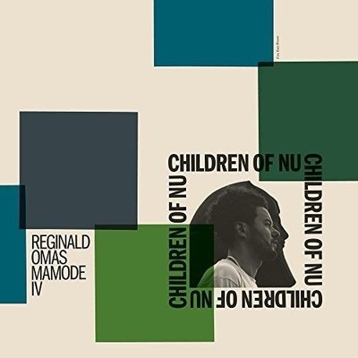 REGINALD OMAS MAMODE IV CHILDREN OF NU NEW LP