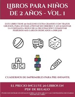 Cuadernos de Imprimibles Para Pre-Infantil (Libros Para NiñOs de 2 AñOs -...