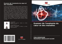 Zina Benkirane (U. A.) | Examen De L'anatomie Du C¿Ur Et Des Maladies | Buch
