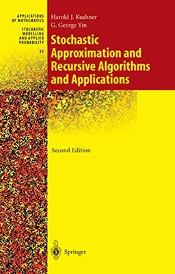 G.George Yin - Stochastic Approximation and Recursive Algorithms and A - X555z