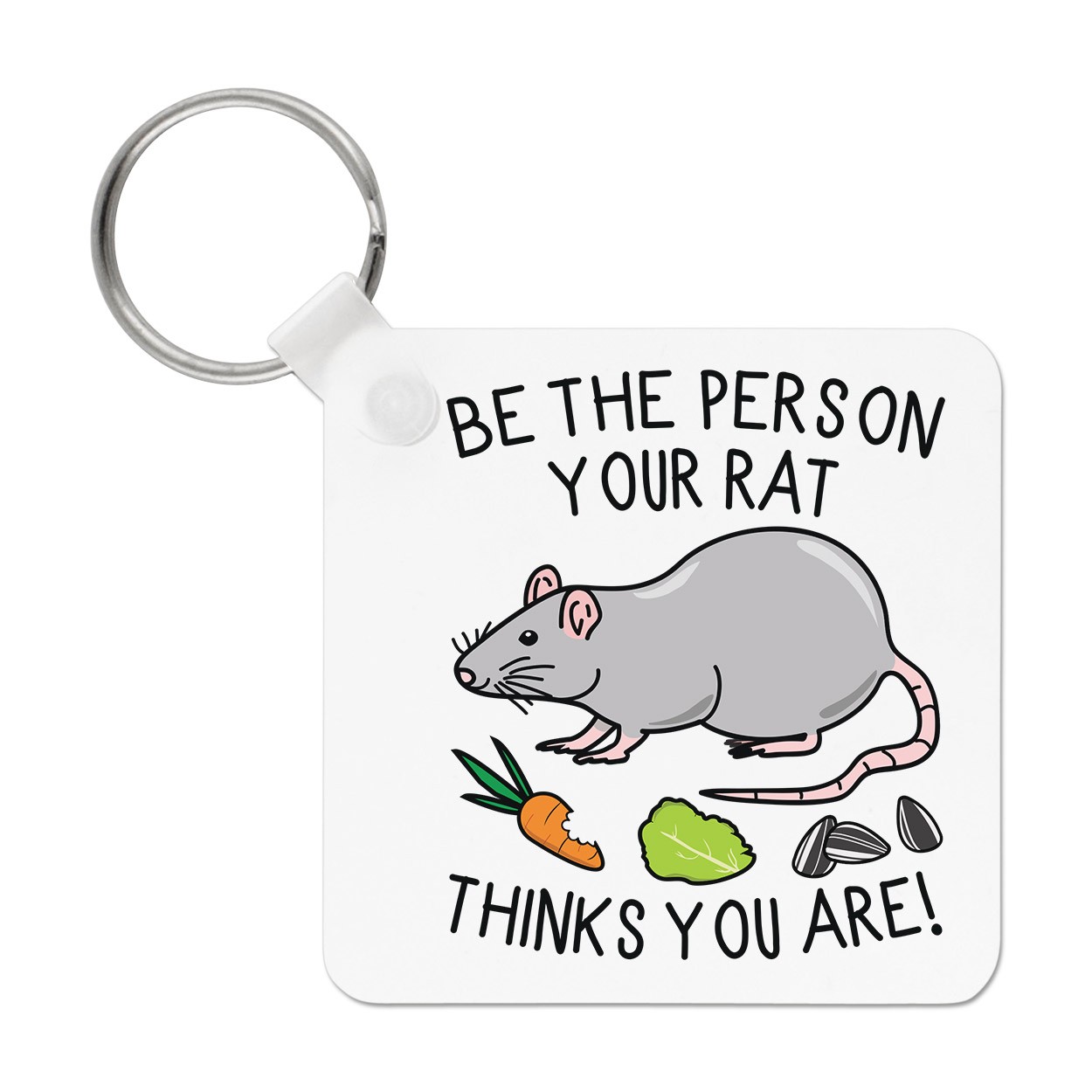 Be The Person Your Rat Thinks You Are Keyring Key Chain Crazy Lady Man Funny