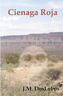 Cienaga Roja by J M Doslobos (Paperback / softback, 2009)