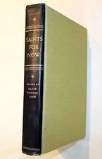 Saints For Now Clare Boothe Luce Editor Sheed & Ward '52 1st Edition Illustrated