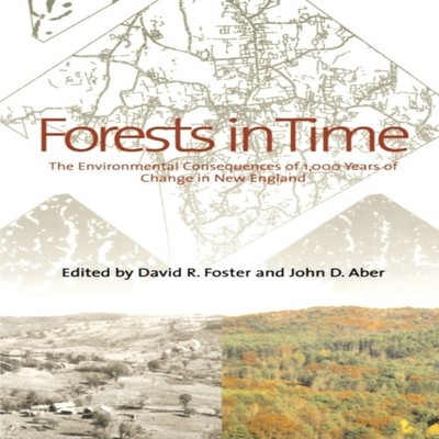 Forests in Time The Environmental Consequences of 1000 Years of C
