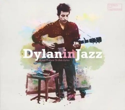 Various - Bob Dylan In Jazz