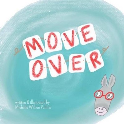 Move Over by Michelle Pullins (English) Paperback Book